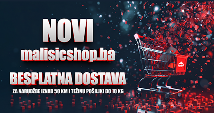 
NOVI malisicshop.ba – ONLINE DESTINACIJA ZA SVE ŠTO VAŠ DOM TREBA!