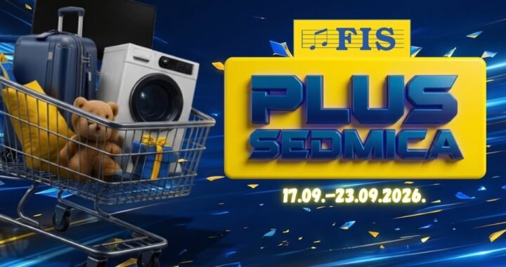 “FIS Plus sedmica” donosi velike uštede –  pogledajte izdvojene ponude