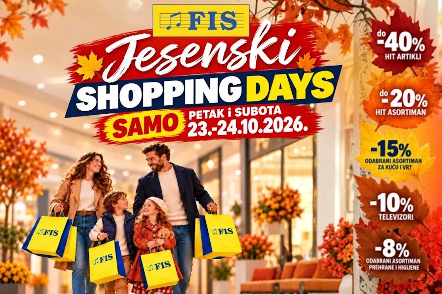 FIS Jesenski Shopping Day– dva dana odličnih popusta i još povoljnije kupovine!